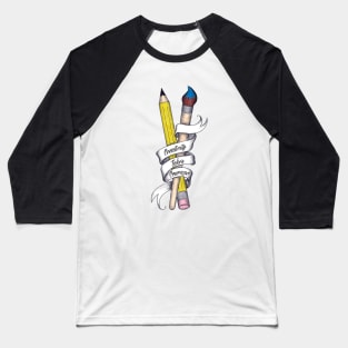 Creativity Takes Courage Baseball T-Shirt